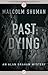 Past Dying (Alan Graham Mysteries)