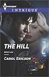 The Hill by Carol Ericson