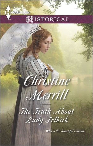The Truth About Lady Felkirk (The De Bryun Sisters #1)