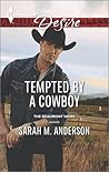 Tempted by a Cowboy by Sarah M. Anderson