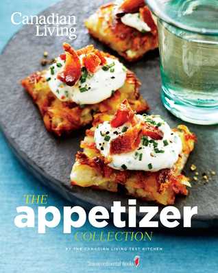 Canadian Living: The Appetizer Collection
