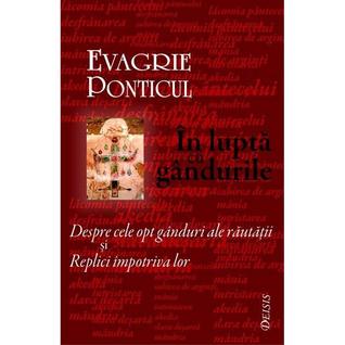 In lupta cu gandurile - Despre cele opt ganduri ale rautatii si replici impotriva lor (Paperback)