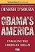 Obama's America: Unmaking the American Dream
