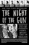 The Night of the Gun by David Carr