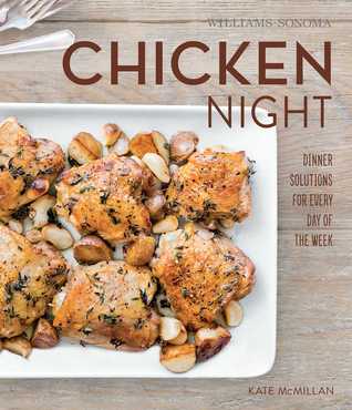 Chicken Night (Williams-Sonoma)