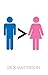 Men Are Better Than Women by Dick Masterson