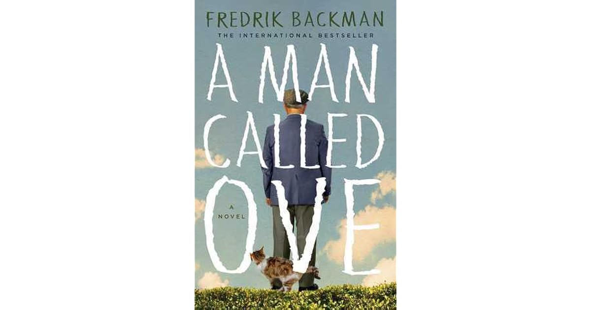 A Man Called Ove by Fredrik Backman