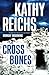 Cross Bones (Temperance Brennan, #8)