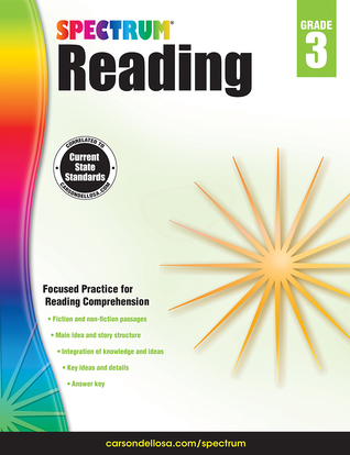 Book cover: Spectrum Reading Comprehension Grade 3 Workbook Ages 8 to 9 Third Grade Reading Comprehension Workbook Fiction and Nonfiction Passages Identifying Story Structure and Main Ideas - 160 Pages by School Specialty Publishing