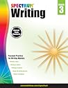 Spectrum Writing Grade 3, Ages 8 to 9, 3rd Grade Writing Workbook, Informative, Opinion, News Report, Letter, and Story Writing Prompts, Writing Practice for Kids - 136 Pages
