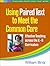 Using Paired Text to Meet the Common Core: Effective Teaching across the K-8 Curriculum (Teaching Practices That Work Series)