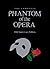 The Complete Phantom of the...