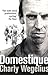Domestique: The True Life U...