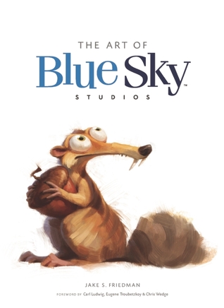 The Art of Blue Sky Studios (Hardcover)