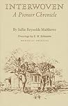 Interwoven by Sallie Reynolds Matthews
