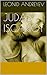 Judas Iscariot by Leonid Andreyev Judas Iscariot by Leonid Andreyev