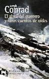 El alma del guerrero, y otros cuentos de oídas by Joseph Conrad