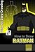 How To Draw Batman : Step-B...