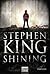 Shining by Stephen King Shining by Stephen King