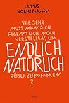 Endlich natürlich