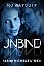 Unbind (Sub Rosa, #1)
