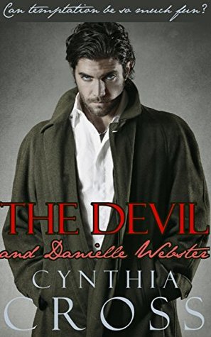 The Devil And Danielle Webster (Kindle Edition)
