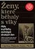 Ženy, které běhaly s vlky by Clarissa Pinkola Estés