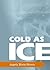 Cold As Ice