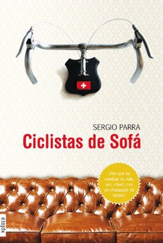 Portada de Ciclistas de sofá, de Sergio Parra