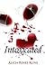 Intoxicated (The Intoxicated Book 1)
