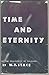 Time and Eternity: An Essay in the Philosophy of Religion