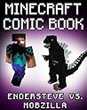 MINECRAFT COMIC: EnderSteve vs. Mobzilla (A Minecraft comic book) (BOOK #2)
