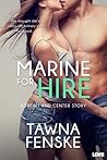 Marine for Hire by Tawna Fenske