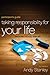 Taking Responsibility for Your Life Bible Study Participant's... by Anonymous Taking Responsibility for Your Life Bible Study Participant's... by Anonymous
