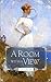 A Room with a View (Illustrated)