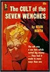 The Cult of the Seven Wenches by Kevin North