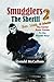 Smugglers 2 The Sheriff: Sex, Meth & Murder; The Cartel from Tucson to the Florida Keys