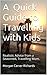A Quick Guide to Traveling with Kids