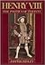 Henry VIII: The Politics of...