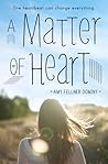 A Matter of Heart by Amy Fellner Dominy