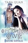 Operation Owl by Tara Quan