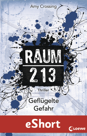 Geflügelte Gefahr (Raum 213, #2.5)