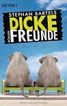 Dicke Freunde