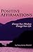 Positive Affirmations by Stacy Mitchell