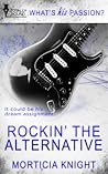 Rockin’ the Alternative by Morticia Knight