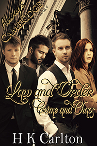 Law & Order, Crime & Chaos (Always Cambridge, #4)