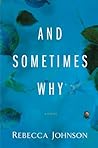 And Sometimes Why