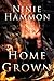 Home Grown by Ninie Hammon