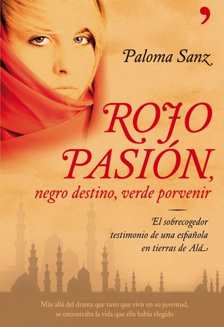 Rojo pasión, negro destino, verde porvenir (Paperback)