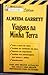 Apontamentos Europa-América Explicam Almeida Garrett: Viagens na Minha Terra (Apontamentos Europa-América, #12)